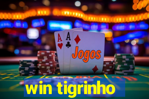 win tigrinho